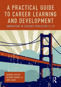 Cover A Practical Guide to Career Learning and Development
