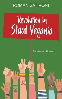 Cover Revolution im Staat Vegania