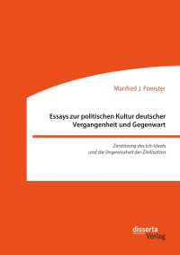 Cover Essays zur politischen Kultur deutscher Vergangenheit und Gegenwart
