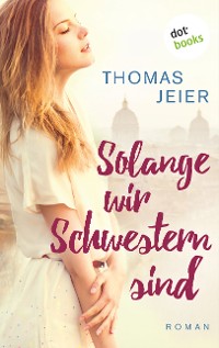 Cover Solange wir Schwestern sind