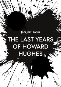 Cover The Last Years of Howard Hughes