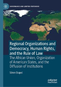 Cover Regional Organizations and Democracy, Human Rights, and the Rule of Law