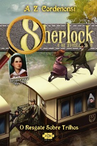 Cover Sherlock e os aventureiros: o resgate sobre trilhos