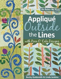 Cover Applique Outside Lines with Piece O' Cake Designs