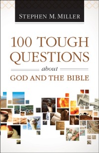 Cover 100 Tough Questions about God and the Bible