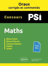 Cover Oraux corriges et commentes Maths PSI