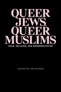 Cover Queer Jews, Queer Muslims