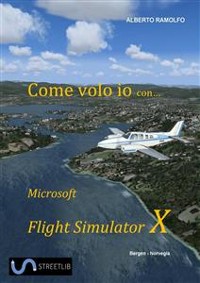 Cover Come Volo Io con Microsoft Flight Simulator X