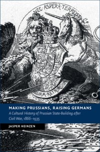 Cover Making Prussians, Raising Germans