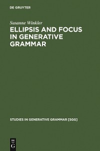 Cover Ellipsis and Focus in Generative Grammar
