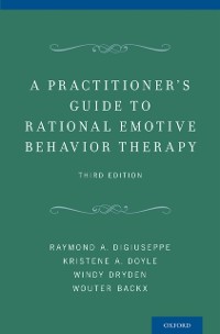 Cover Practitioner's Guide to Rational Emotive Behavior Therapy