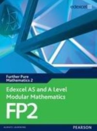 Cover Edexcel AS and A Level Modular Mathematics Further Mathematics FP2 eBook edition