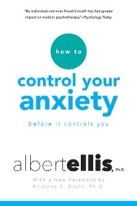 Cover How To Control Your Anxiety Before It Controls You