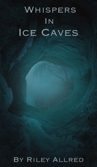 Cover Whispers In Ice Caves