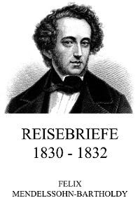 Cover Reisebriefe 1830 - 1832