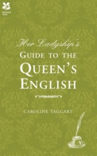 Cover Her Ladyship's Guide to the Queen's English