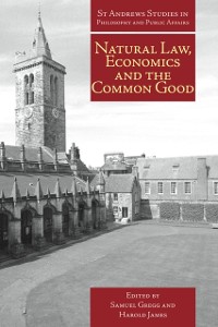 Cover Natural Law, Economics and the Common Good