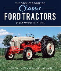 Cover The Complete Book of Classic Ford Tractors