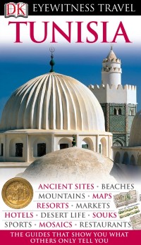 Cover DK Eyewitness Travel Guide: Tunisia