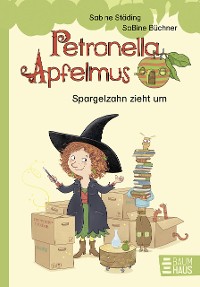 Cover Petronella Apfelmus - Spargelzahn zieht um