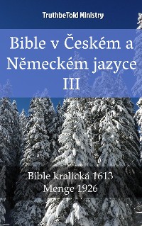 Cover Bible v Českém a Německém jazyce III