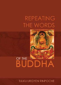 Cover Repeating the Words of the Buddha