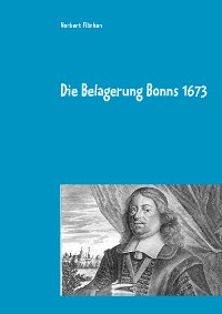 Cover Die Belagerung Bonns 1673