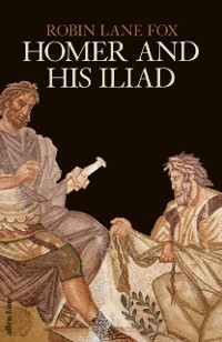 Cover Homer and His Iliad