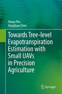 Cover Towards Tree-level Evapotranspiration Estimation with Small UAVs in Precision Agriculture