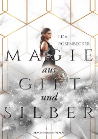 Cover Magie aus Gift und Silber