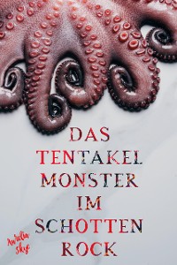 Cover Das Tentakel-Monster im Schottenrock