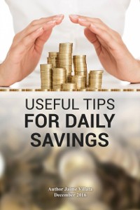 Cover Useful tips for daily savings.