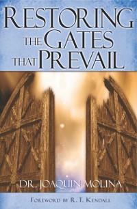 Cover Restoring the Gates that Prevail