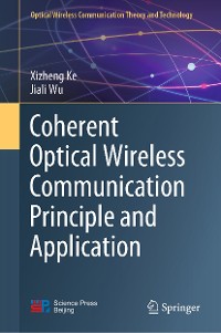 Cover Coherent Optical Wireless Communication Principle and Application