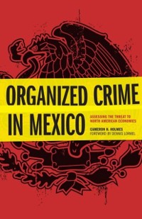 Cover Organized Crime in Mexico