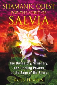 Cover Shamanic Quest for the Spirit of Salvia