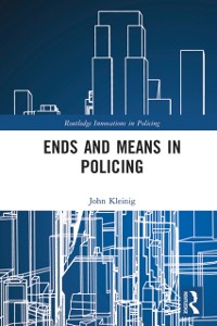 Cover Ends and Means in Policing