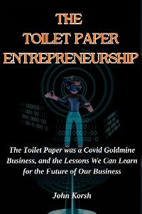 Cover THE TOILET PAPER ENTREPRENEURSHIP