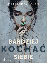 Cover Bardziej kochać siebie