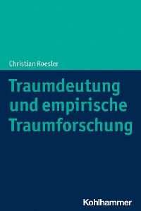 Cover Traumdeutung und empirische Traumforschung