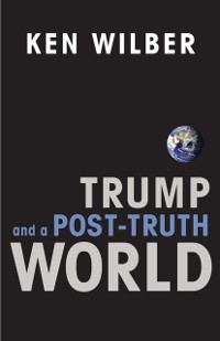 Cover Trump and a Post-Truth World
