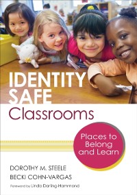 Cover Identity Safe Classrooms, Grades K-5