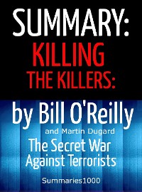 Cover Summary: Killing the Killers by Bill O'Reilly