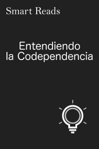 Cover Entendiendo la Codependencia