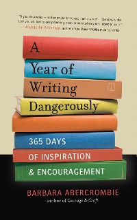 Cover A Year of Writing Dangerously