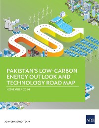 Cover Pakistan’s Low-Carbon Energy Outlook and Technology Road Map