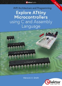Cover Explore ATtiny Microcontrollers using C and Assembly Language