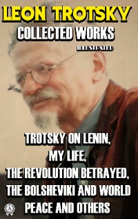 Cover Collected Works of Leon Trotsky. Illustrated