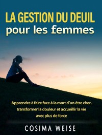 Cover La gestion du deuil pour les femmes