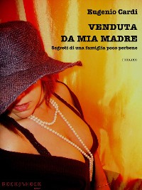 Cover Venduta da mia madre